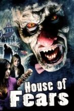 Nonton Film House of Fears (2007) Subtitle Indonesia Streaming Movie Download