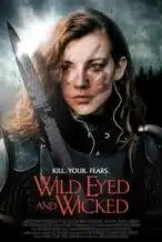 Nonton Film Wild Eyed and Wicked (2024) Subtitle Indonesia Streaming Movie Download