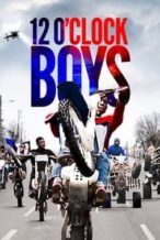 Nonton Film 12 O’Clock Boys (2013) Subtitle Indonesia Streaming Movie Download