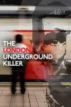 Nonton Film The London Underground Killer (2024) Subtitle Indonesia Streaming Movie Download