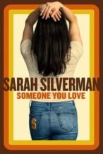 Nonton Film Sarah Silverman: Someone You Love (2023) Subtitle Indonesia Streaming Movie Download