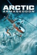 Layarkaca21 LK21 Dunia21 Nonton Film Arctic Armageddon (2023) Subtitle Indonesia Streaming Movie Download