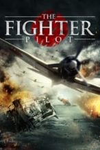 Nonton Film The Fighter Pilot (2013) Subtitle Indonesia Streaming Movie Download