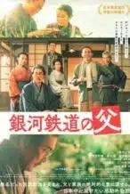 Nonton Film Father of the Milky Way Railroad (2023) Subtitle Indonesia Streaming Movie Download