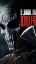 Nonton Film Bloodline Killer (2024) Subtitle Indonesia Streaming Movie Download