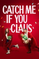 Layarkaca21 LK21 Dunia21 Nonton Film Catch Me If You Claus (2023) Subtitle Indonesia Streaming Movie Download