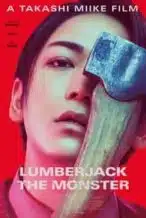 Nonton Film Lumberjack the Monster (2023) Subtitle Indonesia Streaming Movie Download
