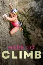 Nonton Film Here to Climb (2024) Subtitle Indonesia Streaming Movie Download