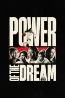 Layarkaca21 LK21 Dunia21 Nonton Film Power of the Dream (2024) Subtitle Indonesia Streaming Movie Download