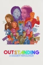 Outstanding: A Comedy Revolution (2024)