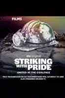 Layarkaca21 LK21 Dunia21 Nonton Film Striking with Pride: United at the Coalface (2024) Subtitle Indonesia Streaming Movie Download