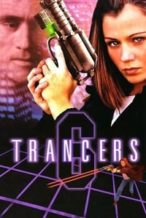 Nonton Film Trancers 6: Life After Deth (2002) Subtitle Indonesia Streaming Movie Download