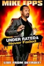 Nonton Film Mike Epps: Under Rated & Never Faded (2009) Subtitle Indonesia Streaming Movie Download