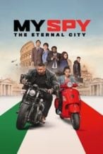 Nonton Film My Spy The Eternal City (2024) Subtitle Indonesia Streaming Movie Download