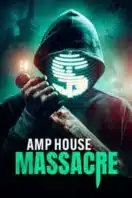 Layarkaca21 LK21 Dunia21 Nonton Film AMP House Massacre (2024) Subtitle Indonesia Streaming Movie Download