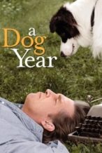 Nonton Film A Dog Year (2009) Subtitle Indonesia Streaming Movie Download