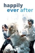Nonton Film Happily Ever After (2004) Subtitle Indonesia Streaming Movie Download