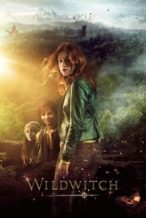 Nonton Film Wildwitch (2018) Subtitle Indonesia Streaming Movie Download