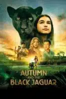 Layarkaca21 LK21 Dunia21 Nonton Film Autumn and the Black Jaguar (2024) Subtitle Indonesia Streaming Movie Download