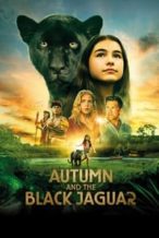 Nonton Film Autumn and the Black Jaguar (2024) Subtitle Indonesia Streaming Movie Download