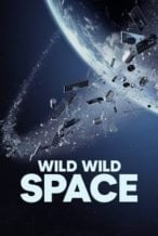 Nonton Film Wild Wild Space (2024) Subtitle Indonesia Streaming Movie Download