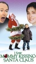 Nonton Film I Saw Mommy Kissing Santa Claus (2002) Subtitle Indonesia Streaming Movie Download