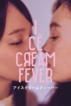 Nonton Film Ice Cream Fever (2023) Subtitle Indonesia Streaming Movie Download
