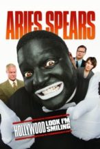 Nonton Film Aries Spears: Hollywood, Look I’m Smiling (2011) Subtitle Indonesia Streaming Movie Download