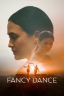 Layarkaca21 LK21 Dunia21 Nonton Film Fancy Dance (2024) Subtitle Indonesia Streaming Movie Download