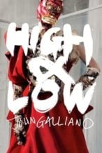 Nonton Film High & Low – John Galliano (2024) Subtitle Indonesia Streaming Movie Download