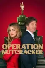 Nonton Film Operation Nutcracker (2024) Subtitle Indonesia Streaming Movie Download