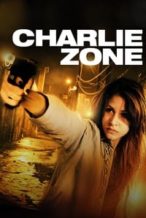Nonton Film Charlie Zone (2011) Subtitle Indonesia Streaming Movie Download
