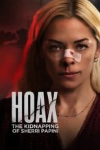 Nonton Film Hoax: The Kidnapping of Sherri Papini (2023) Subtitle Indonesia Streaming Movie Download