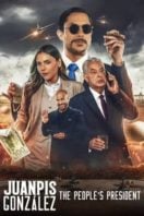 Layarkaca21 LK21 Dunia21 Nonton Film Juanpis González: The People’s President (2024) Subtitle Indonesia Streaming Movie Download