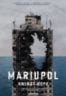 Layarkaca21 LK21 Dunia21 Nonton Film Mariupol. Unlost Hope (2022) Subtitle Indonesia Streaming Movie Download