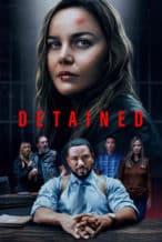 Nonton Film Detained (2024) Subtitle Indonesia Streaming Movie Download