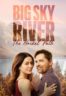 Layarkaca21 LK21 Dunia21 Nonton Film Big Sky River: The Bridal Path (2023) Subtitle Indonesia Streaming Movie Download