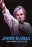 Layarkaca21 LK21 Dunia21 Nonton Film John Early: Now More Than Ever (2023) Subtitle Indonesia Streaming Movie Download