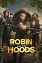 Nonton Film Robin and the Hoods (2024) Subtitle Indonesia Streaming Movie Download